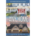 How to Sell Any Home Even the Hard to Sell: Go from for Sale to Sold