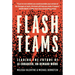 Flash Teams: Leading the Future of Ai-Enhanced, On-Demand Work