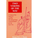 Two Visions of the Way: A Study of the Wang Pi and the Ho-shang Kung Commentaries on the Lao-Tzu
