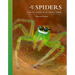 The Lives of Spiders: A Natural History of the World's Spiders