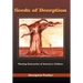 Seeds of Deception: Planting Destruction of America's Children