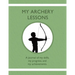 My Archery Lessons: A journal of my skills, my progress, and my achievements.