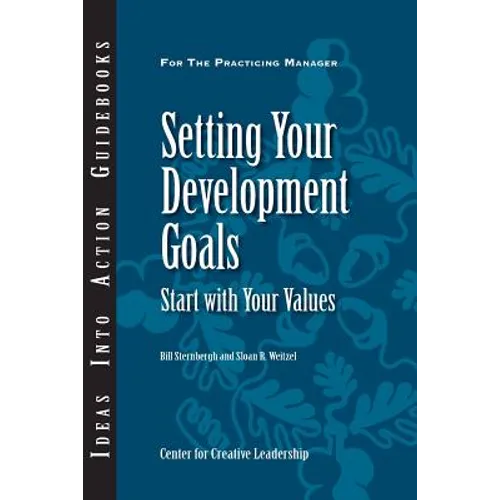 Setting Your Development Goals: Start with Your Values