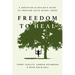 Freedom to Heal: A Christian Clinician's Guide to Treating Child Sexual Abuse