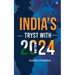 India's Tryst With 2024