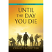 Until the Day You Die