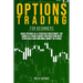 Options Trading For Beginners: Basic Options As A Strategic Investment. The Complete Crash Course For investing With Strategies And How Make Money In