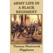 Army Life in a Black Regiment