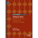 Selling to China: Stories of Success, Failure, and Constant Change