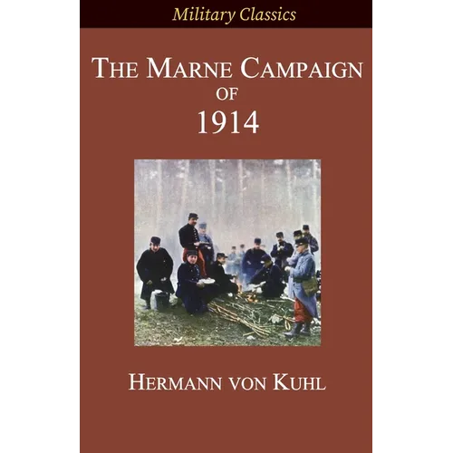The Marne Campaign of 1914