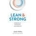 Lean and Strong: Eating Skills, Psychology, and Workouts