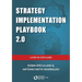 Strategy Implementation Playbook: A Step-By-Step Guide