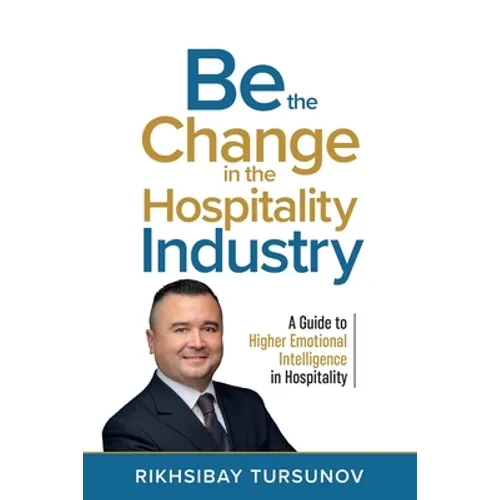Be the Change in the Hospitality Industry