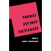 Thomas Aquinas Dictionary
