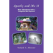 Sparky and Me II: More Adventures with a Delightful Red Squirrel
