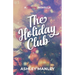 The Holiday Club
