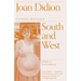 South and West: From a Notebook