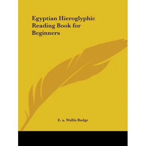 Egyptian Hieroglyphic Reading Book for Beginners