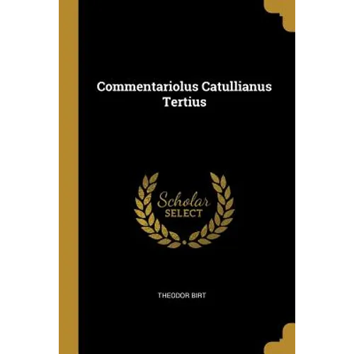 Commentariolus Catullianus Tertius