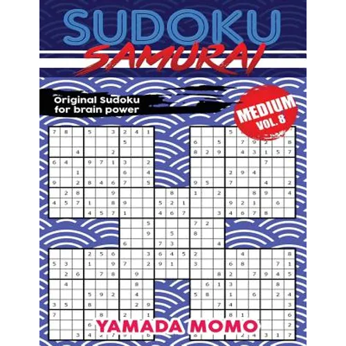 Sudoku Samurai Medium: Original Sudoku For Brain Power Vol. 8: Include 500 Puzzles Sudoku Samurai Medium Level