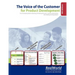 The Voice of the Customer for Product Development, 4th Edition: Your illustrated guide to obtaining, prioritizing and using customer requirements and
