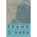 Frank O'Hara: Poet Among Painters