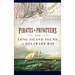 Pirates & Privateers from Long Island Sound to Delaware Bay