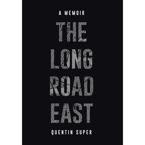 The Long Road East