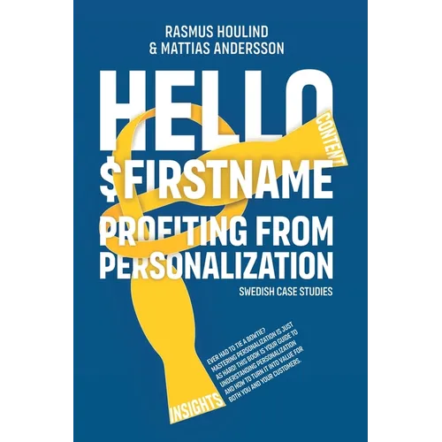 Hello $FirstName - Swedish Case Studies