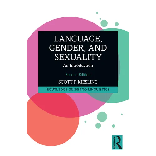 Language, Gender, and Sexuality: An Introduction