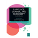Language, Gender, and Sexuality: An Introduction