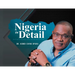 Nigeria in Detail: An X-ray of Burning Issues and the Way Forward