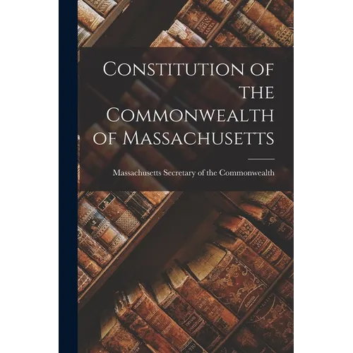 Constitution of the Commonwealth of Massachusetts