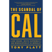 The Scandal of Cal: Land Grabs, White Supremacy, and Miseducation at Uc Berkeley