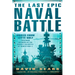 The Last Epic Naval Battle: Voices From Leyte Gulf