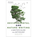 Environmental and Nature Writing: A Writer's Guide and Anthology