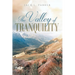 The Valley of Tranquility