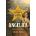Angelica: For Love and Country in a Time of Revolution
