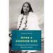 When a Goddess Dies: Worshipping Ma Anandamayi After Her Death