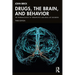 Drugs, the Brain, and Behavior: The Pharmacology of Therapeutics and Drug Use Disorders
