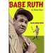 Babe Ruth by Waite Hoyt