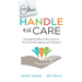 Handle with Care: Managing Difficult Situations in Schools with Dignity and Respect