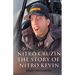 Nitro Cruzin: The Story Of Nitro Kevin