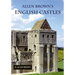 Allen Brown's English Castles