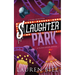 Slaughter Park: A Dark Rom-Com