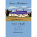 House of Darkness House of Light: The True Story Volume Three