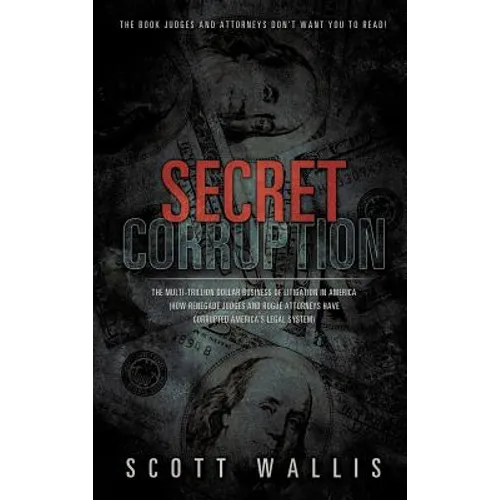 Secret Corruption