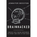 Brainhacked: How Big Tech Trains Your Brain to Spend-And How to Fight Back