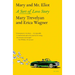 Mary and Mr. Eliot: A Sort of Love Story