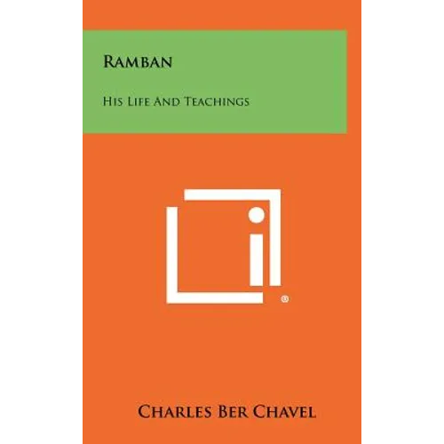 Ramban: His Life And Teachings